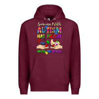 Burgundy someone with autism has taught me love needs no wo Premium Hoodie - Artiststas