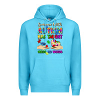 Ocean Blue someone with autism has taught me love needs no wo Premium Hoodie - Artiststas