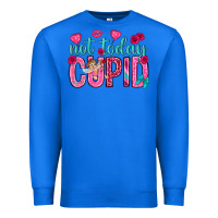 True Royal not today cupid Premium Sweatshirt - NancyCooperArtShop