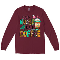 Burgundy half nurse half coffee Long Sleeve Tee - Jasminsmagicworld