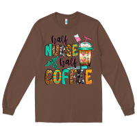 Chestnut half nurse half coffee Long Sleeve Tee - Jasminsmagicworld