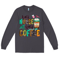Smoke half nurse half coffee Long Sleeve Tee - Jasminsmagicworld