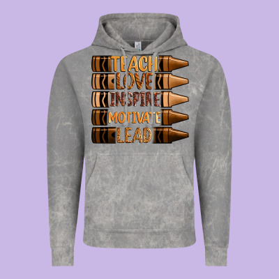 Teach Love Inspire Motivate Lead Vintage Hoodie Designed By Zillion Design Studio