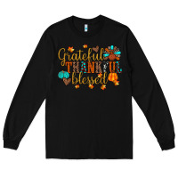 Black grateful thankful blessed Long Sleeve Tee - JahusDesignShop