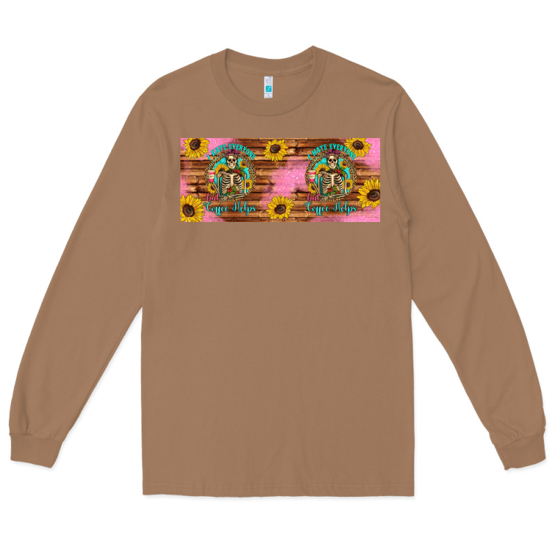 I Hate Everyone But Coffee Helps Western Skeleton Coffee Mug 15 Oz Long Sleeve Tee by Artiststas | Teevron