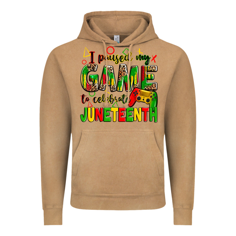 I Paused My Game To Celebrate Juneteenth Vintage Hoodie by Zillion Design Studio | Teevron