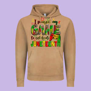 I Paused My Game To Celebrate Juneteenth Vintage Hoodie Designed By Zillion Design Studio