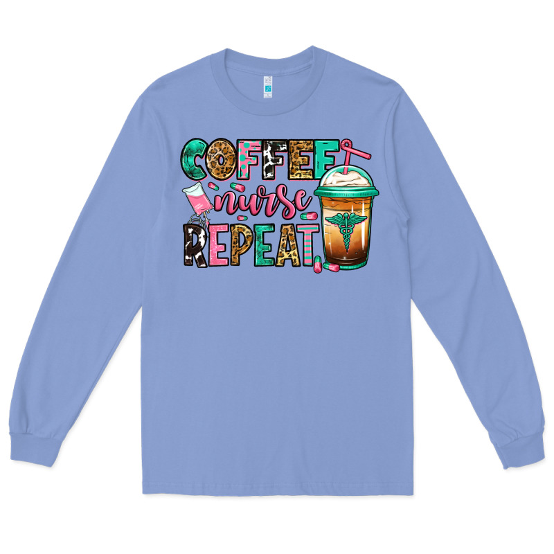 Nurse Coffee Repeat Long Sleeve Tee by Jasminsmagicworld | Teevron