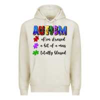 Oatmeal Heather i'm a hot mess always stressed and proudly autism Premium Hoodie - Artiststas