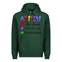 Sports Green i'm a hot mess always stressed and proudly autism Premium Hoodie - Artiststas