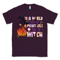 Plum in a world full of princesses be a witch Classic Tee - BundleAndBundleShop