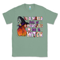 Sage in a world full of princesses be a witch Classic Tee - BundleAndBundleShop