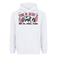White this is just a chapter not the whole story Heavyweight Hoodie - MaliasSmallBusiness