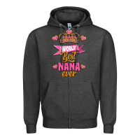 Charcoal Heather world's best nana ever Zipper Hoodie - Jasminsmagicworld