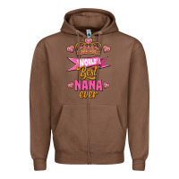 Chestnut world's best nana ever Zipper Hoodie - Jasminsmagicworld
