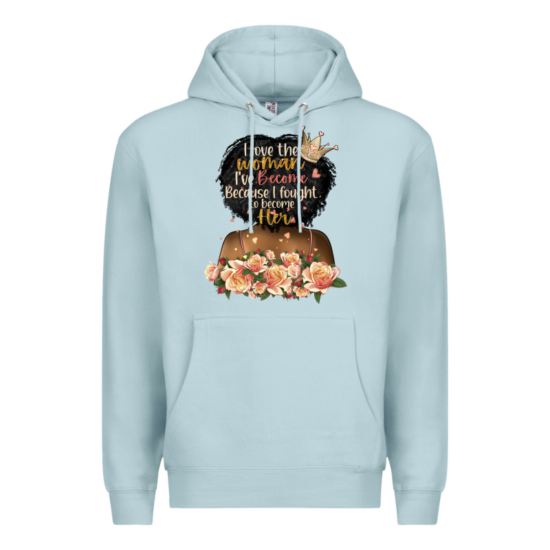 I Love The Woman L've Become Black Girl Premium Hoodie by Artiststas | Teevron