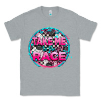 Heather Grey take me to the race Classic Tee - AdoDesignShop