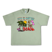 Oil Green life is better at the beach Urban Heavy Tee - CowhideDigitalArt