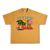 Peanut Butter life is better at the beach Urban Heavy Tee - CowhideDigitalArt