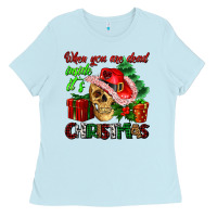Baby Blue when you are dead inside its Christmas Ladies Tee - AdoDesignShop