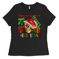 Black when you are dead inside its Christmas Ladies Tee - AdoDesignShop