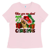 Bubblegum Pink when you are dead inside its Christmas Ladies Tee - AdoDesignShop