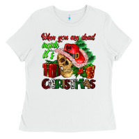 White when you are dead inside its Christmas Ladies Tee - AdoDesignShop
