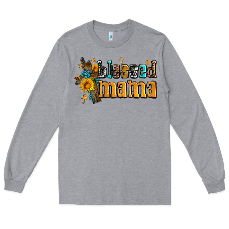 Blessed Mama Long Sleeve Tee by AdoDesignShop | Teevron