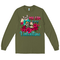Army Green my cat is my valentine Long Sleeve Tee - AdoDesignShop