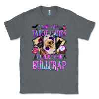 Charcoal Heather i don't need tarot cards to read your bullcrap Classic Tee - BundleAndBundleShop