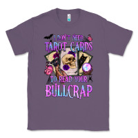Lavender i don't need tarot cards to read your bullcrap Classic Tee - BundleAndBundleShop