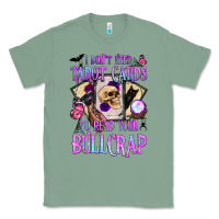 Sage i don't need tarot cards to read your bullcrap Classic Tee - BundleAndBundleShop