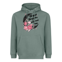 Sage all good things are wild and free Heavyweight Hoodie - MaliasSmallBusiness