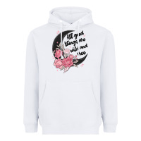 White all good things are wild and free Heavyweight Hoodie - MaliasSmallBusiness