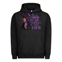 Pigment Black In a World Full of Princesses Be a Witch Urban Hoodie - texasbilliewilder