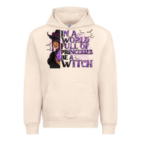 Sandshell In a World Full of Princesses Be a Witch Urban Hoodie - texasbilliewilder
