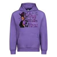Tulip In a World Full of Princesses Be a Witch Urban Hoodie - texasbilliewilder