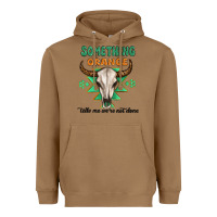 Toasted Coconut something orange tells me were not done Heavyweight Hoodie - MaliasSmallBusiness