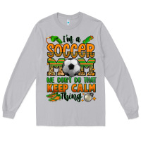 Moon Dust i'm a soccer mom we don't do that keep calm thing Long Sleeve Tee - Jasminsmagicworld