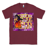 Burgundy in a world full of princesses be a witch tumbler Classic Tee - BundleAndBundleShop