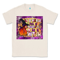 Natural in a world full of princesses be a witch tumbler Classic Tee - BundleAndBundleShop
