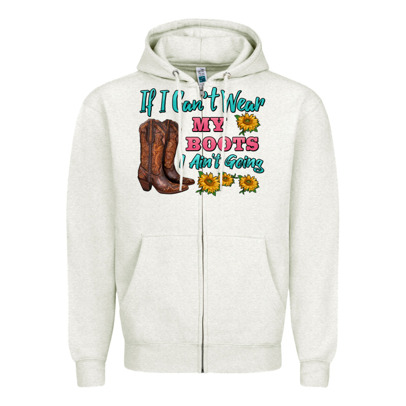 If I Can't Wear My Boots I Ain't Going Zipper Hoodie by BarkalooDesign | Teevron