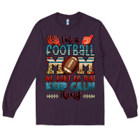 Plum i'm a american football mom we don't do that keep Long Sleeve Tee - Jasminsmagicworld