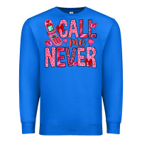True Royal call me never Premium Sweatshirt - NancyCooperArtShop