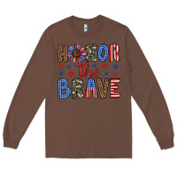 Chestnut honor the brave Long Sleeve Tee - Artiststas