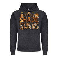 Every Shade Slays Vintage Hoodie | Teevron