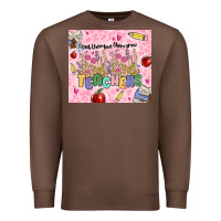 Chestnut teachers teach them love them grow Premium Sweatshirt - MaliasSmallBusiness