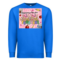 True Royal teachers teach them love them grow Premium Sweatshirt - MaliasSmallBusiness