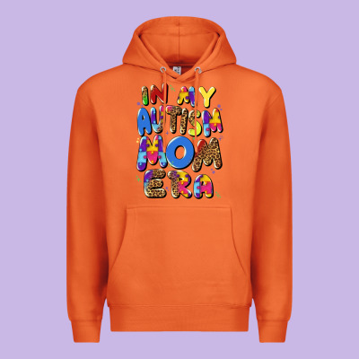 In My Autism Mom Era Premium Hoodie Designed By Artiststas