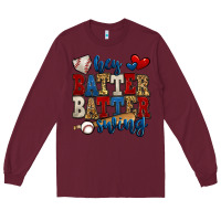 Burgundy hey batter batter swing baseball Long Sleeve Tee - Jasminsmagicworld